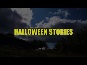 “Halloween Stories” | Paranormal Stories