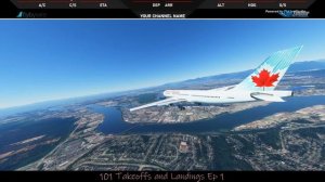 MSFS 2020 101 Takeoffs and Landings Ep. 1 PANC - CYVR