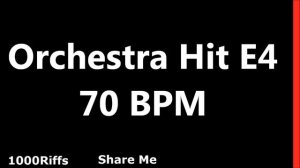 Orchestra Hit Metronome E4 : 70 BPM