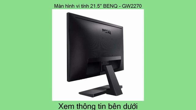 Màn hình vi tính 21.5" BENQ - GW2270 Giá đặc biệt смотреть онлайн
