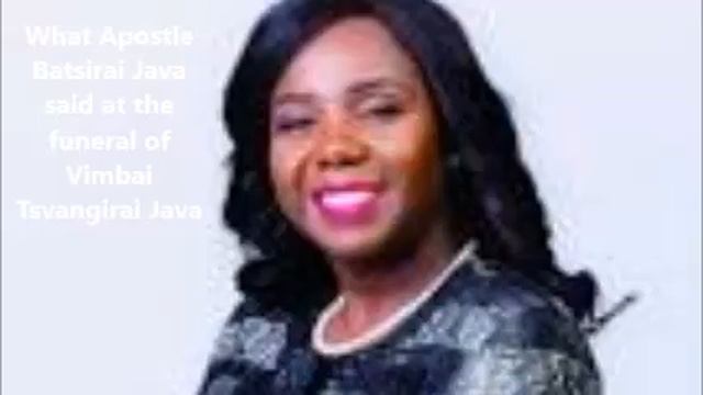 What Apostle Batsirai Java said at the funeral of Vimbai Tsvangirai Java смотреть онлайн