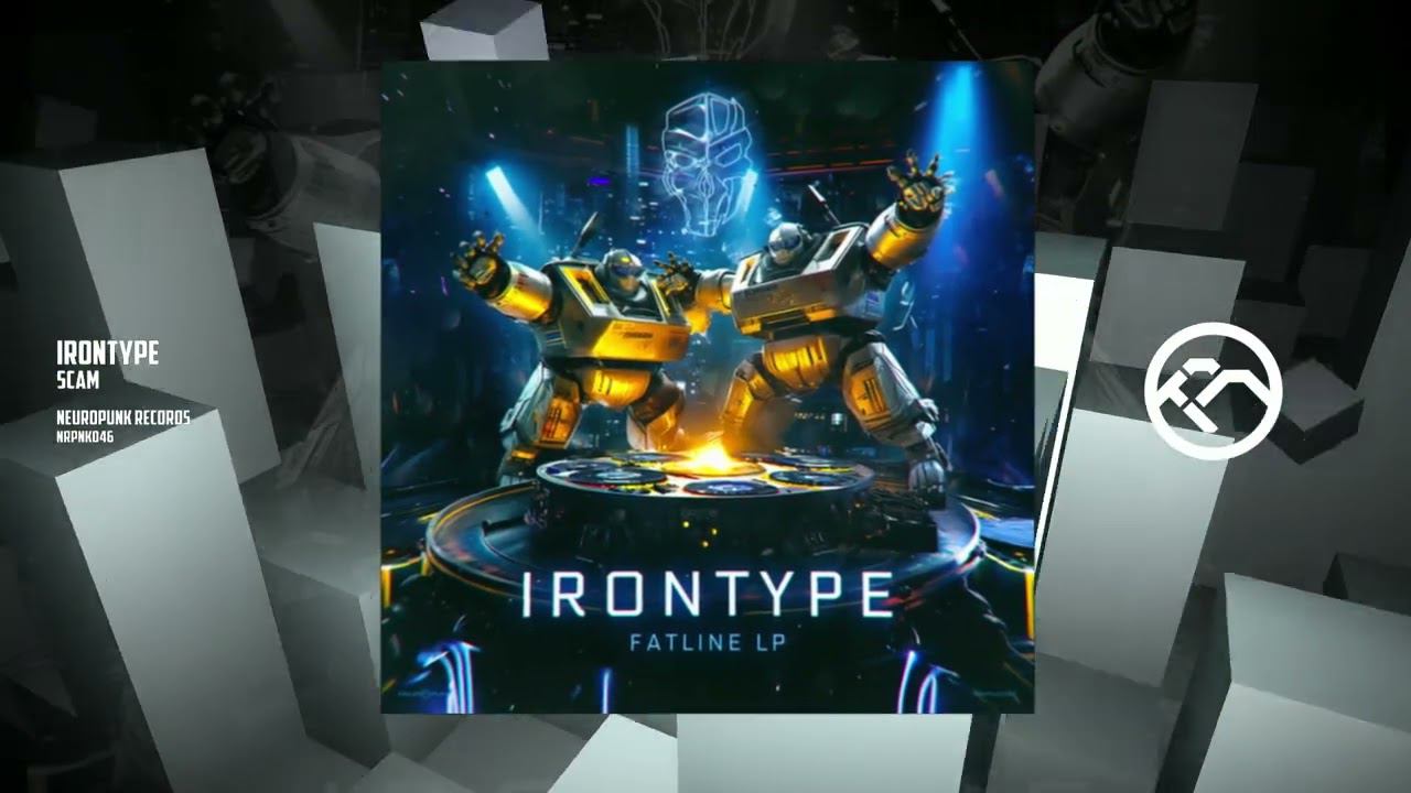 Irontype - Scam [Neuropunk Records]