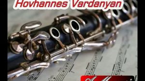 Hovhannes Vardanyan / Hovo / - Urax par 5 /klarnet /Оганес Варданян-Урах пар 5 Հովհաննես Վարդանյան