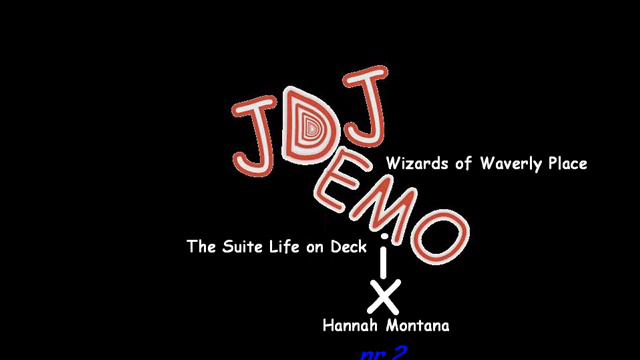JDJDEMO - Wizards of Waverly Place mix The Suite Life on Deck mix Hannah Montana 2 смотреть онлайн
