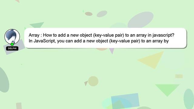 Array : How to add a new object (key-value pair) to an array in javascript? смотреть онлайн