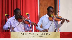 In Christ alone best duet from Shema and Bengi