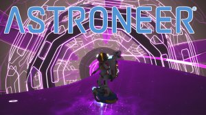 Обустраиваем базу ★ ASTRONEER # 20