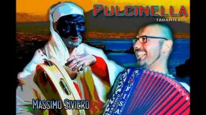 PULCINELLA (Tarantella)  - Massimo Siviero (Orchestra La Banda del Cuore)