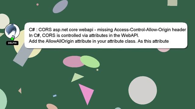 C# : CORS asp.net core webapi - missing Access-Control-Allow-Origin header