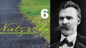 Dincolo de bine si de rau - Friedrich Nietzsche - Capitolul 6 [AudioBook]