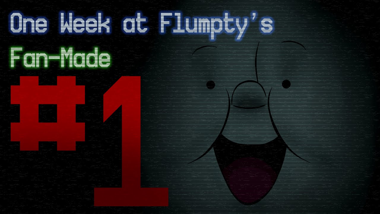 НА НЕДЕЛЬКУ К ФЛУМПИ ►One Week at Flumpty's fanmade► Galitskov Play
