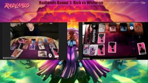 Welcome to the Radlands Rnd 3: Rick vs Whitman