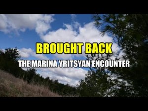 “Brought Back: The Marina Yritsyan Encounter” | Paranormal Stories