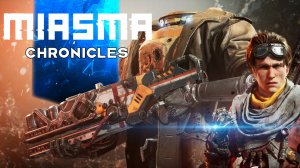 Miasma Chronicles - Арена Города М.Г.Р - Расправа над Дизелем #12-1