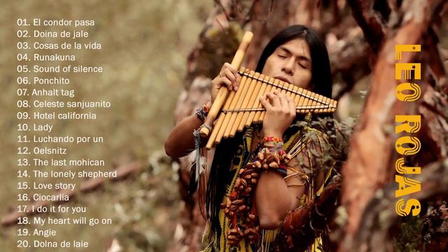 Leo Rojas Greatest Hits 2019 ♫ ♥ ♫ الناي رومانسي ليو روخاس ♫ ♥ ♫ Leo Rojas Live 2020 смотреть онлайн