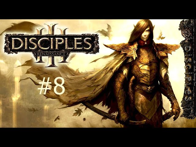 Встреча с инквизицией.Disciples III_ Renaissance #8