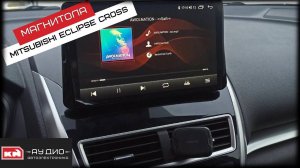 Штатная магнитола на Андроид для Mitsubishi Eclipse Cross