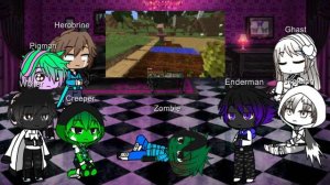 Monster school react to Minecraft WAIT WHAT||Cringe||My AU||Credit to: @NotSafe ||XxKingXx