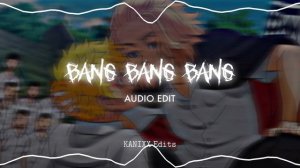 bang bang bang - big bang [edit audio]