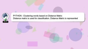 PYTHON : Clustering words based on Distance Matrix