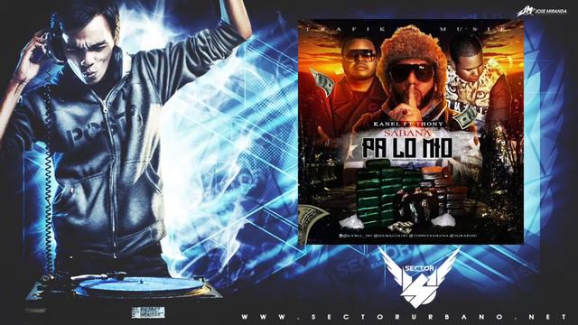 Kanel Ft Tony Sabana - Pa Lo Mio смотреть онлайн