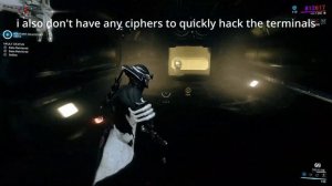 : Warframe : clutch spy mission almost fails.