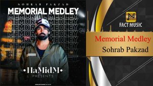 Sohrab Pakzad - Memorial Medley (Remix)