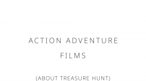 Action adventure films