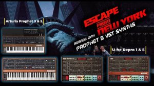 JOHN CARPENTER - ESCAPE FROM NEW YORK Main Theme - Remade with Prophet VST  Synths