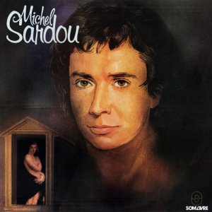 Michel Sardou - 6 milliards, 900 millions, 980 mille