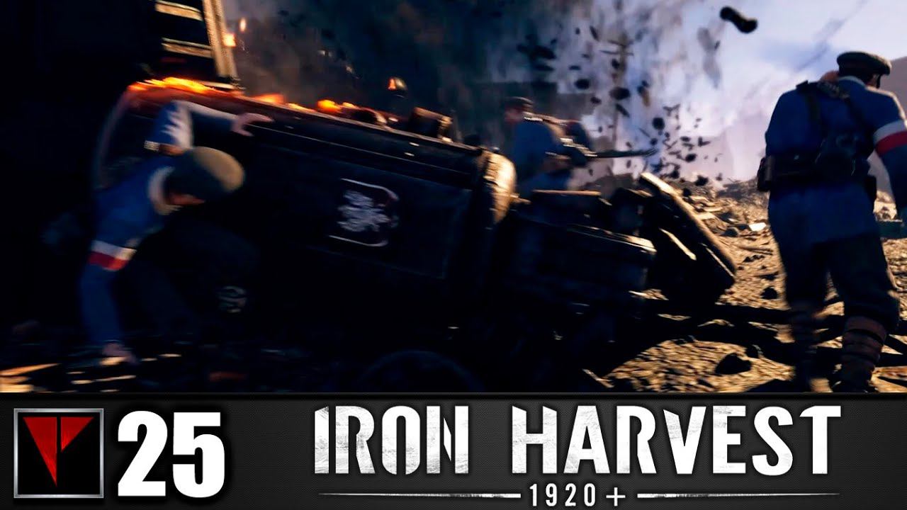 IRON HARVEST #25 - Прорыв блокады