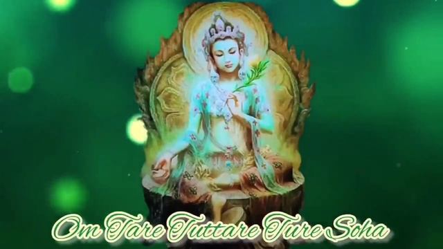 Om Tare Tuttare Ture Soha ?? Green Tara Mantra ( VERY POWERFUL WISH FULFILLING MANTRA !! )?? смотреть онлайн