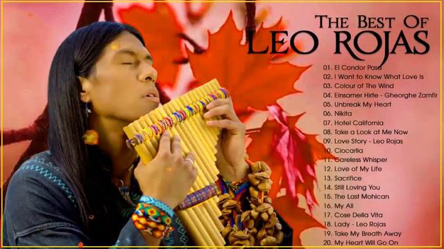 ♫ Лео Рохас Лучшее ♫ The Best Of Leo Rojas ♫