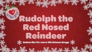 Rudolph the Red Nosed Reindeer Song 🦌 Christmas Song  with Sing Along Lyrics 🎅