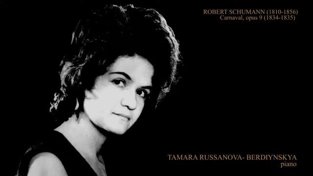 Robert Schumann Carnaval,opus 9 исполняет Тамара Русанова 2000 смотреть онлайн