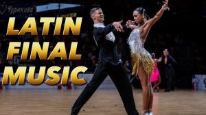 Ballroom Dancesport practice music ?| Латина | Latin Final | Музыка для бальных танцев (латина)?