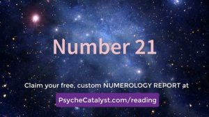 Number 21: The Numerology Meanings of Number 21