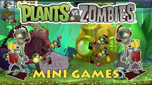 Растения против Зомби Мини Игры| Plants vs Zombies Mini Games #2