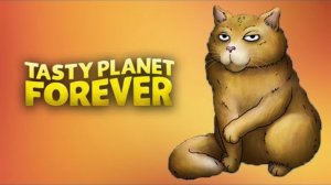 Tasty Planet Forever #1 - Вкусная планета часть 1 - Кот
