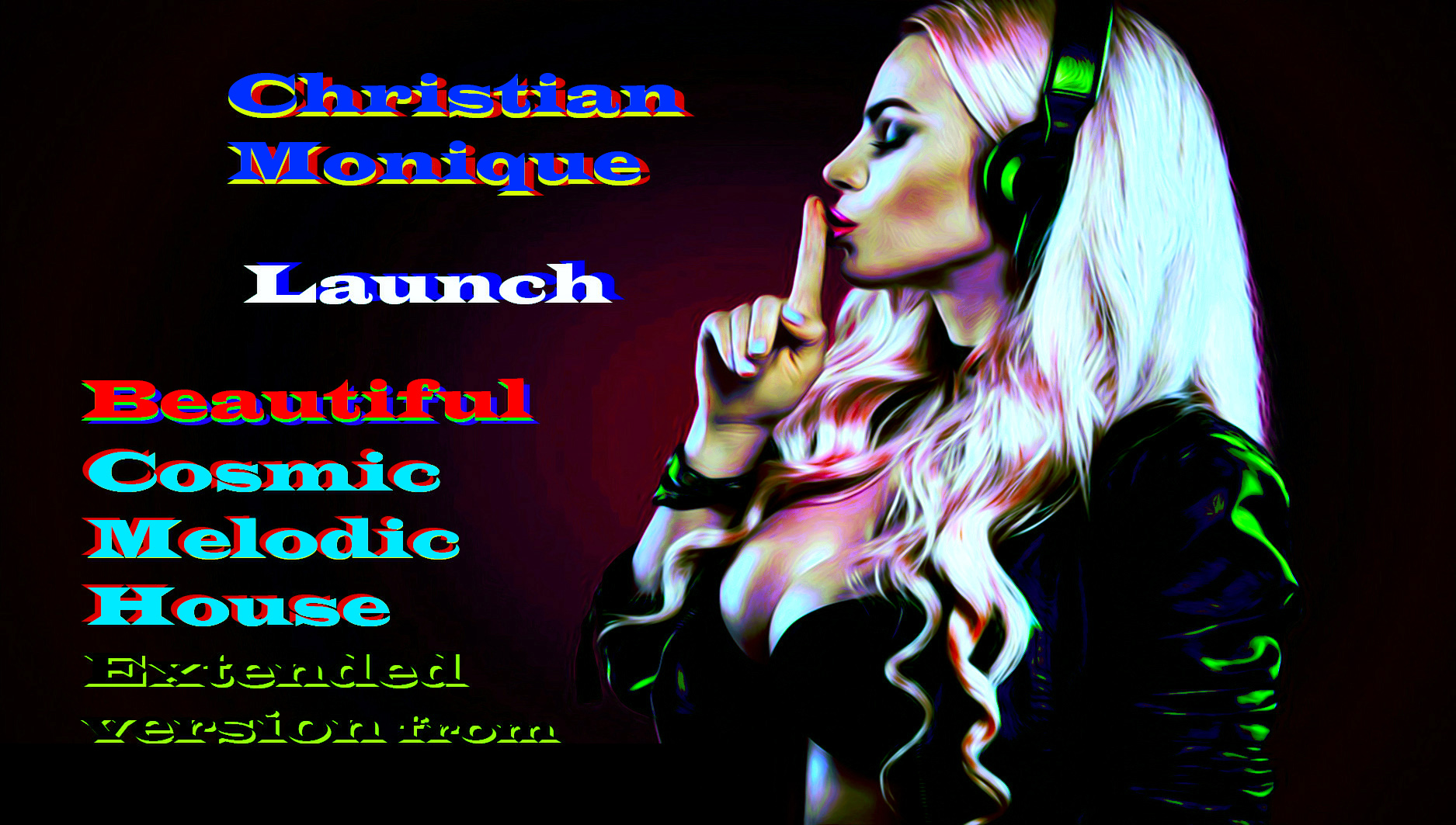 Christian Monique - Launch (Cosmic Melodic House,Melodic Techno,Extended Version)Мелодик Техно,.mp4