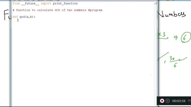 Python: Function to calculate GCD of two Numbers , Greatest common divisor, very important program