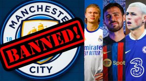 BREAKING! MANCHESTER CITY KICKED OUT OF PREMIER LEAGUE - ALL STAR PLAYERS - ON TRANSFER MARKET?