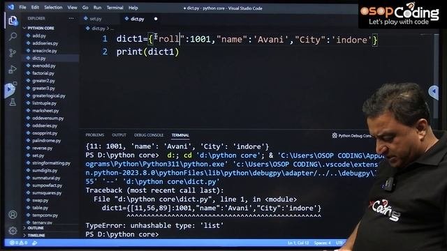 #Lecture 58 - Practical Python Set & Dictionary data type | Key/Value Mapping | Functions | Python