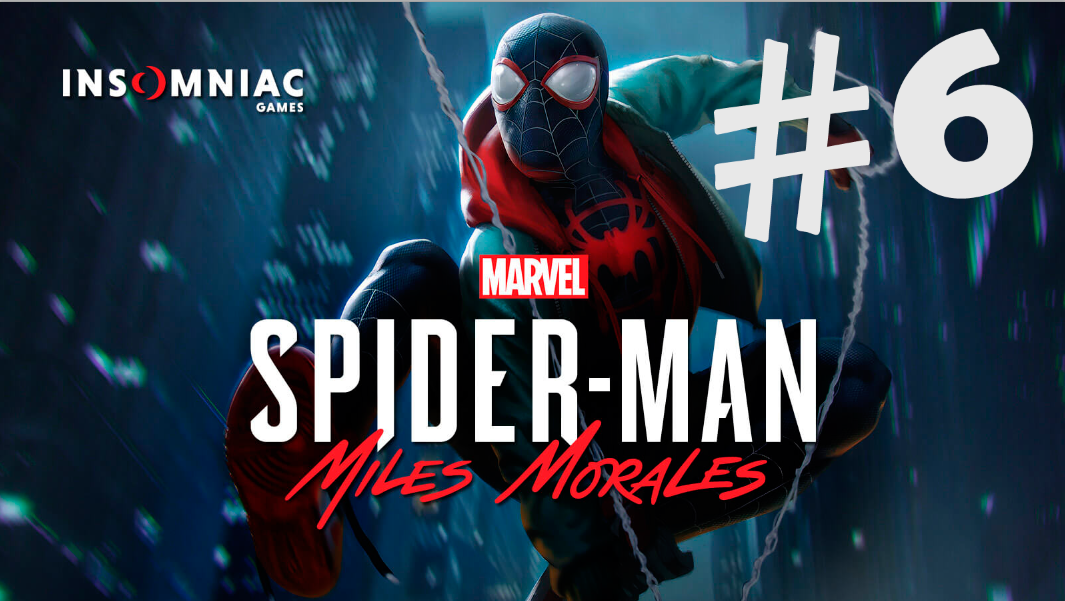 Marvel Spider Man: Miles Morales ПРОХОЖДЕНИЕ #6.