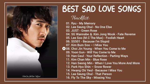 Best Sad Love Songs (P.1) || Best Korean Love Songs (By South Korean Male Singers)
