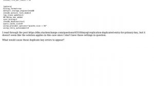 Getting duplicate record errors like "Duplicate Entry for key 'PRIMARY', error code 1062" when...