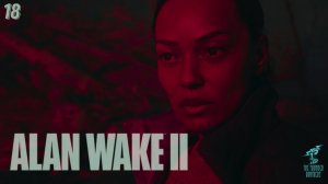 АЛАН ВЕЙК 2 Deluxe Edition ➣ Прохождение Главы за Сагу : Местная #18