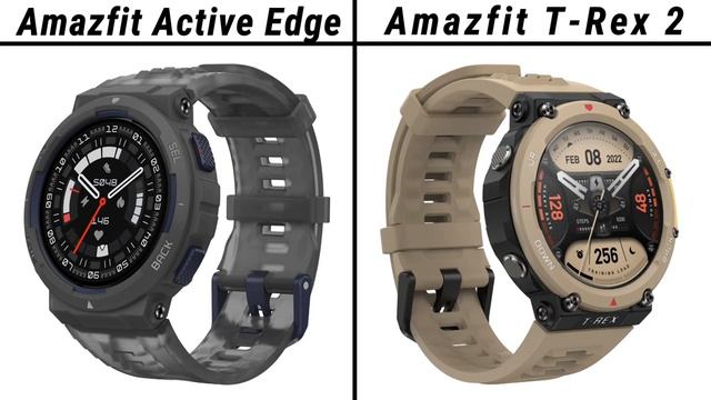 Amazfit Active Edge VS Amazfit T-Rex 2