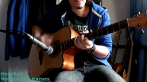 Nothing Else Matters - Metallica (Acoustic version)