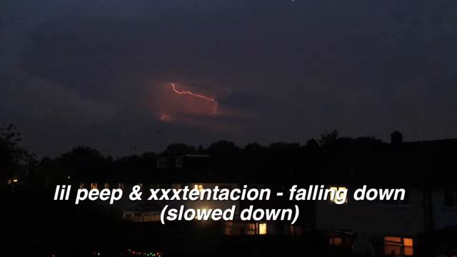 ✰ lil peep & xxxtentacion - falling down (slowed down) ✰ смотреть онлайн